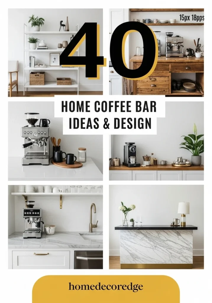 40 home coffee bar ideas hook image with HomeDecorEdge branding
