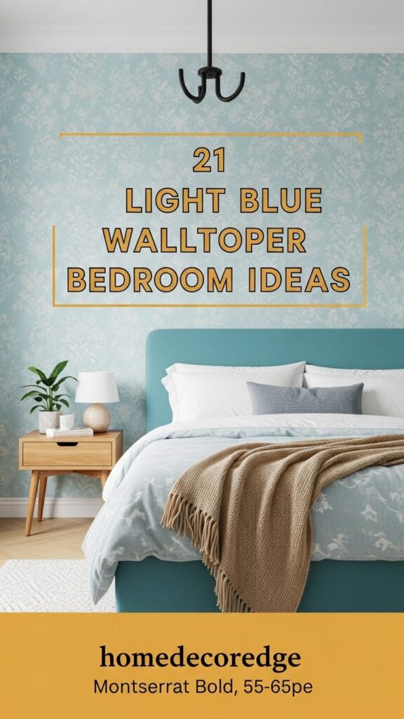 21 light blue wallpaper bedroom ideas hook image with HomeDecorEdge branding