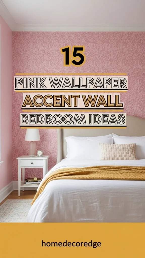 15 pink wallpaper accent wall bedroom ideas hook image with HomeDecorEdge branding