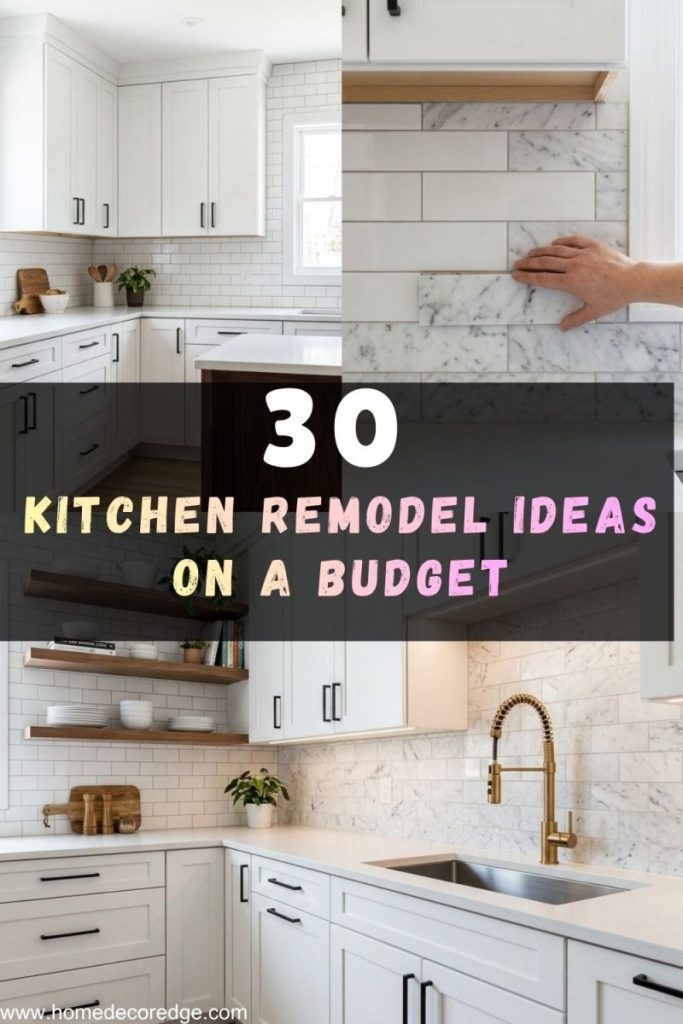 30 kitchen remodel ideas on a budget including painted white cabinets peel stick backsplash DIY open shelving and brushed gold faucet upgrade
