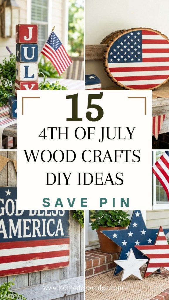 Four 4th of July wood crafts including painted wooden blocks wood slice flag rustic patriotic sign and wooden stars front porch decor