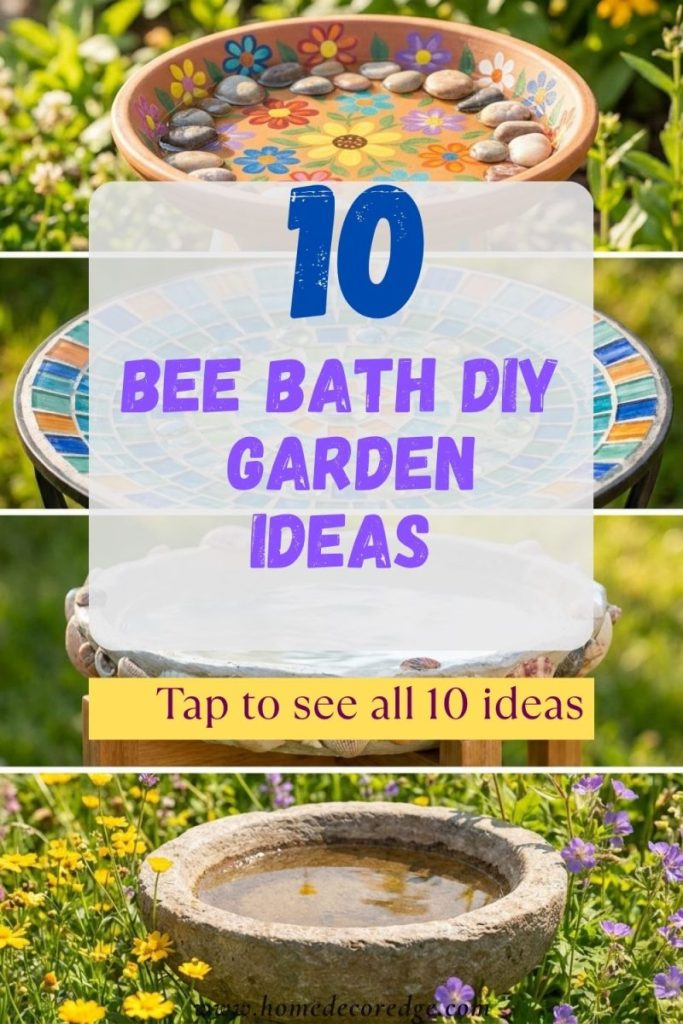 Four bee bath DIY ideas including painted clay saucer with pebbles mosaic tile with glass natural shell decorated and simple wildflower garden bath.