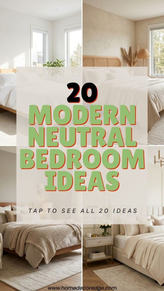 Four modern neutral bedroom ideas including minimalist crisp linen organic wood textures cozy layered warm lighting and luxurious cream tones